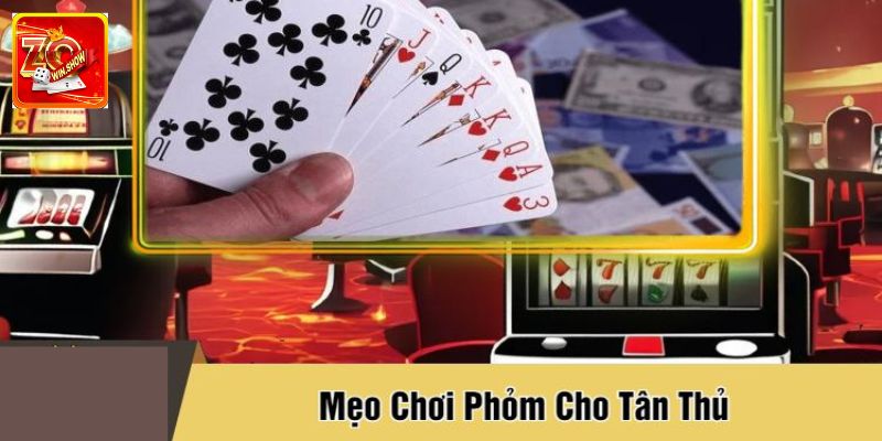 Mẹo Chơi Bài Phỏm Zowin - Thành Viên Mới Cần Nắm Rõ 